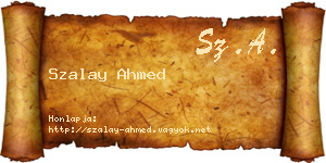 Szalay Ahmed névjegykártya